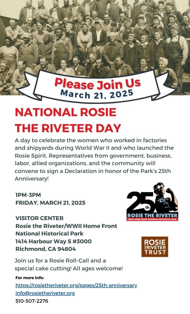 Rosie the Riveter Day Celebrating the Park's 25th Anniversary!  Friday March 21 from 1-3pm!