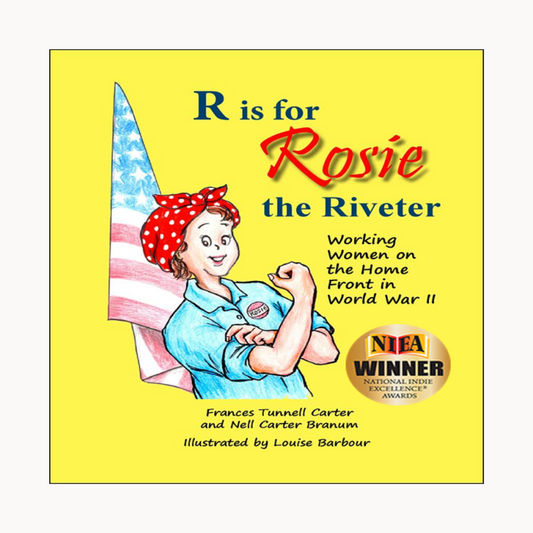 R is for Rosie the Riveter Picture Book